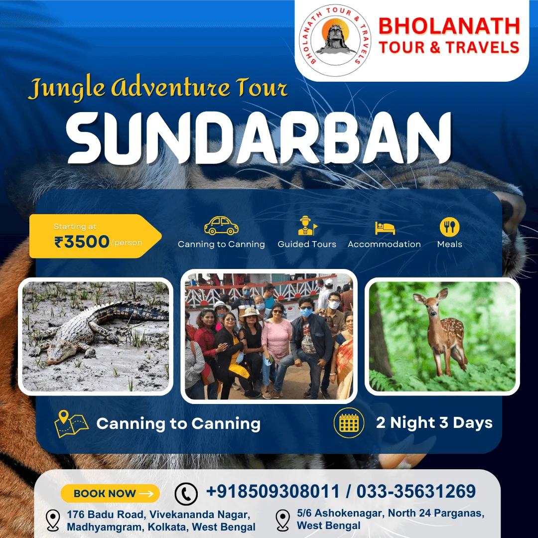 Sundarban Tour Package from Kolkata | Bholanath Tour & Travels | Best Tour & Travel Company in Kolkata | For Booking Call Us : +918509308011