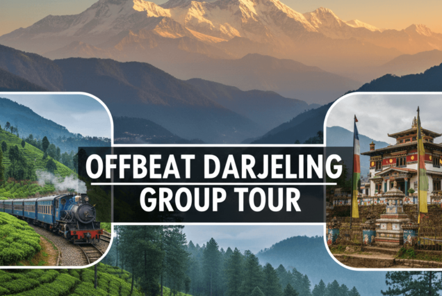 Darjeeling Offbeat Group Tour from Kolkata | Bholanath Tour and Travels